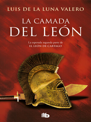 cover image of La camada del León (Trilogía El León de Cartago 2)